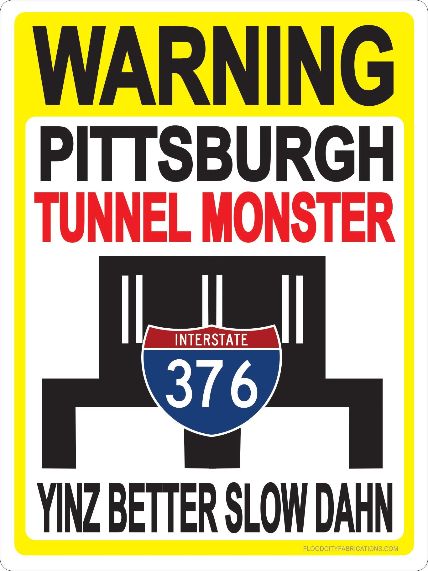 Pittsburgh Tunnel Monster I 376 Pennsylvania Yinzer by Flood City Fabrications