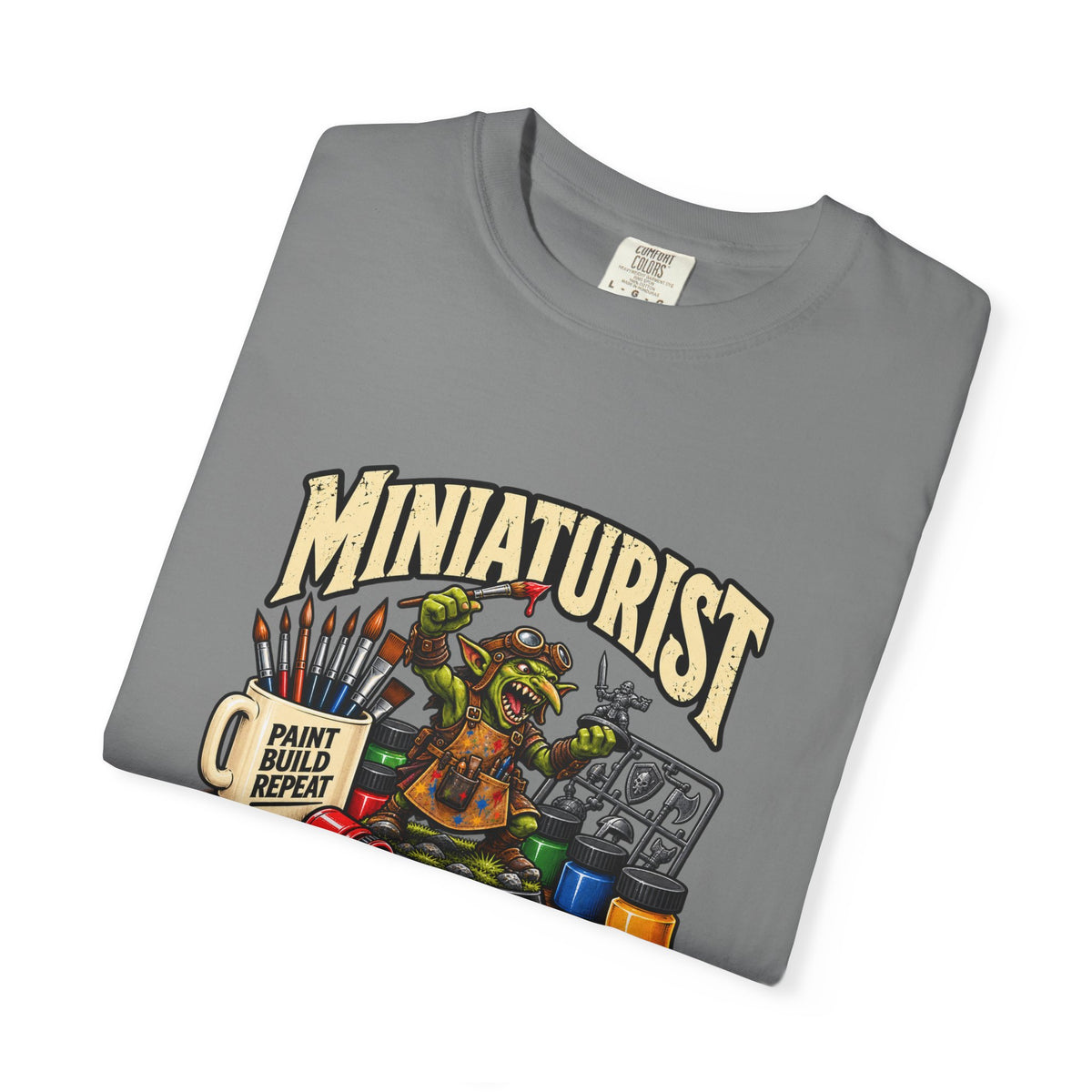 Miniaturist Goblin Paint Build Repeat T-Shirt | Miniature Painting Hobby Tee