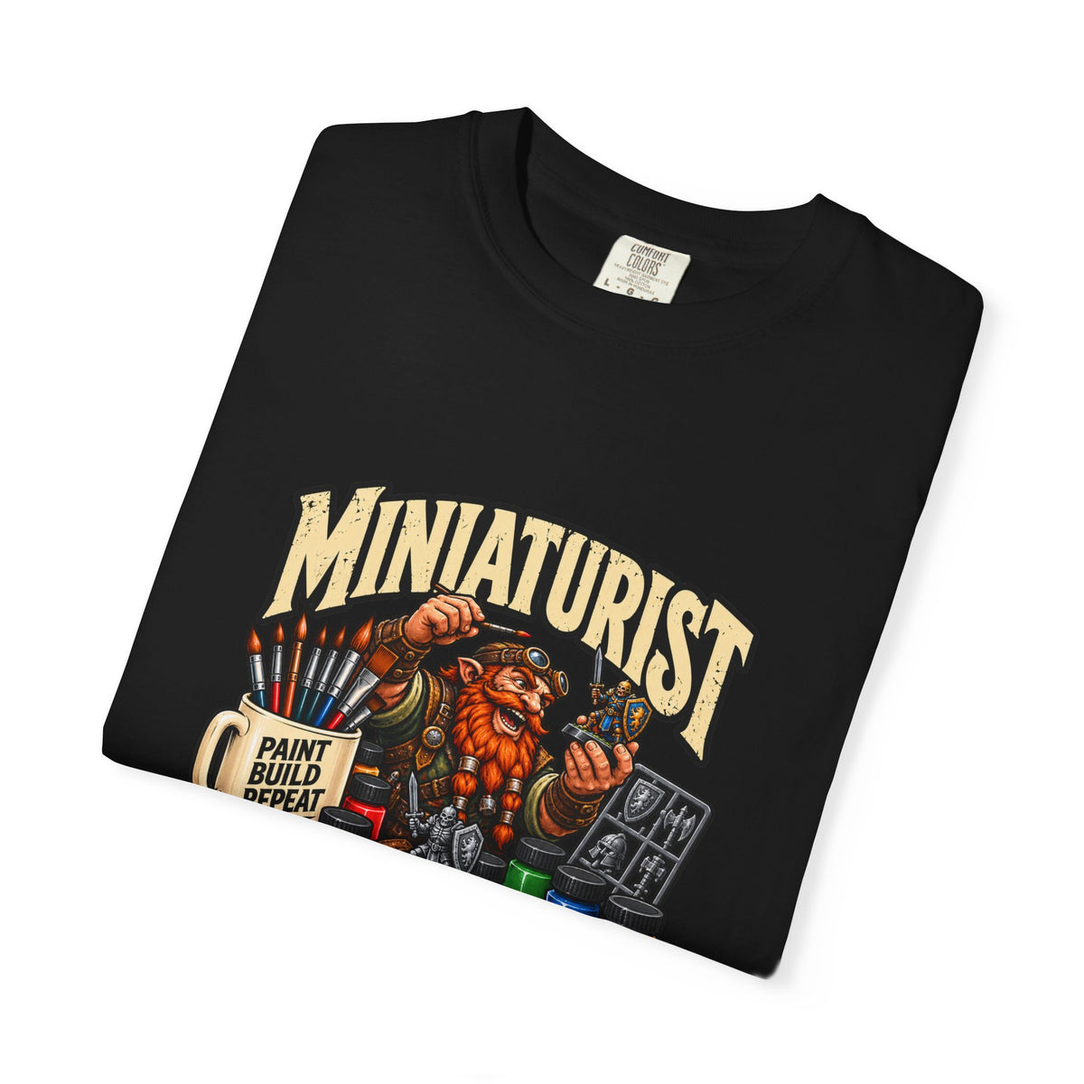 Miniaturist Dwarf Painter Paint Build Repeat T-Shirt | Miniature Painting Hobby Tee