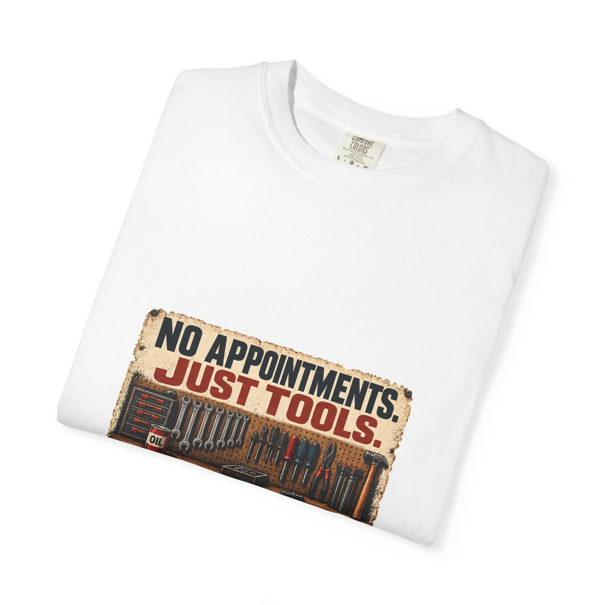 No Appointments Just Tools T-Shirt | Retro Garage Workshop Tee