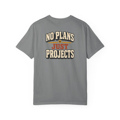No Plans Just Projects T-Shirt | Retro Workshop Tee
