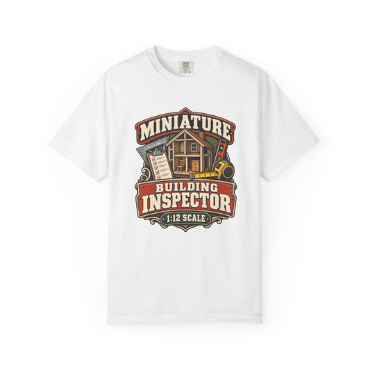 Miniature Building Inspector T-Shirt | 1:12 Scale Miniaturist Tee