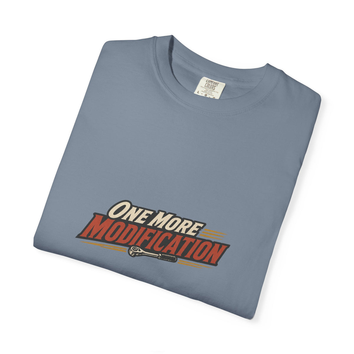 ONE MORE MODIFICATION T-Shirt | Retro Workshop Tee