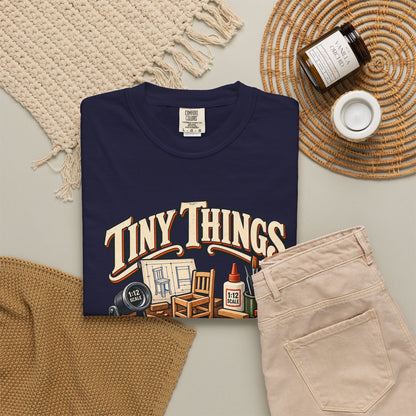 Tiny Things Take Time T-Shirt | 1:12 Scale Miniaturist Tee