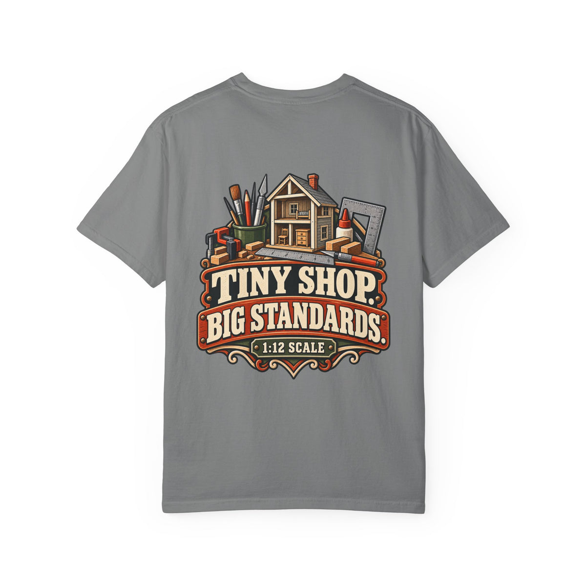 Tiny Shop. Big Standards. T-Shirt | 1:12 Scale Miniaturist Tee