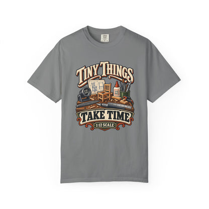 Tiny Things Take Time T-Shirt | 1:12 Scale Miniaturist Tee