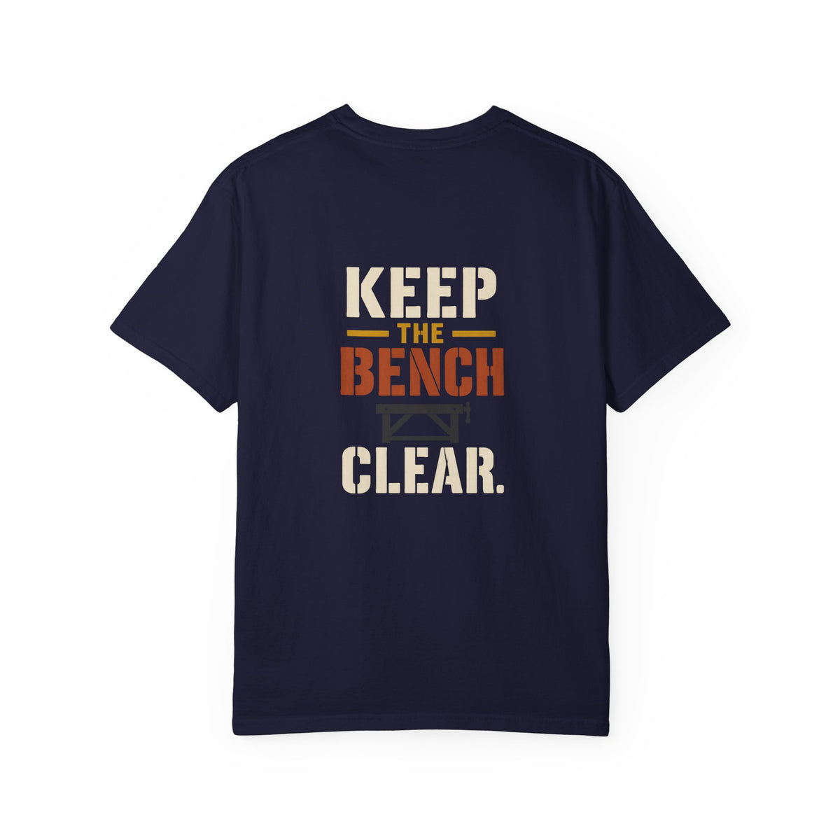 KEEP THE BENCH CLEAR T-Shirt | Retro Workshop Tee