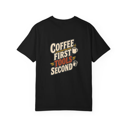 COFFEE FIRST TOOLS SECOND T-Shirt | Retro Workshop Tee