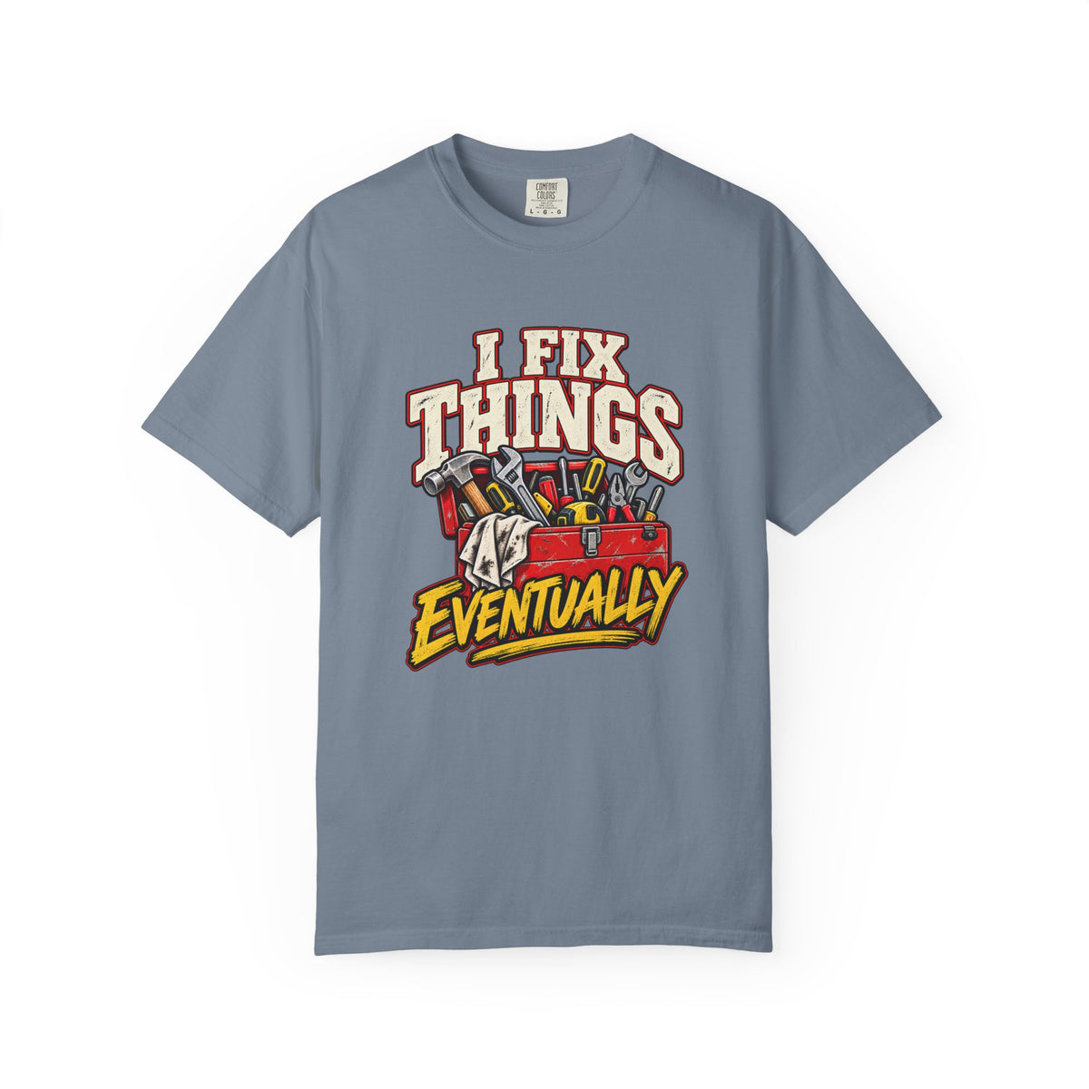 I Fix Things Eventually T-Shirt | Funny Vintage Toolbox Tee