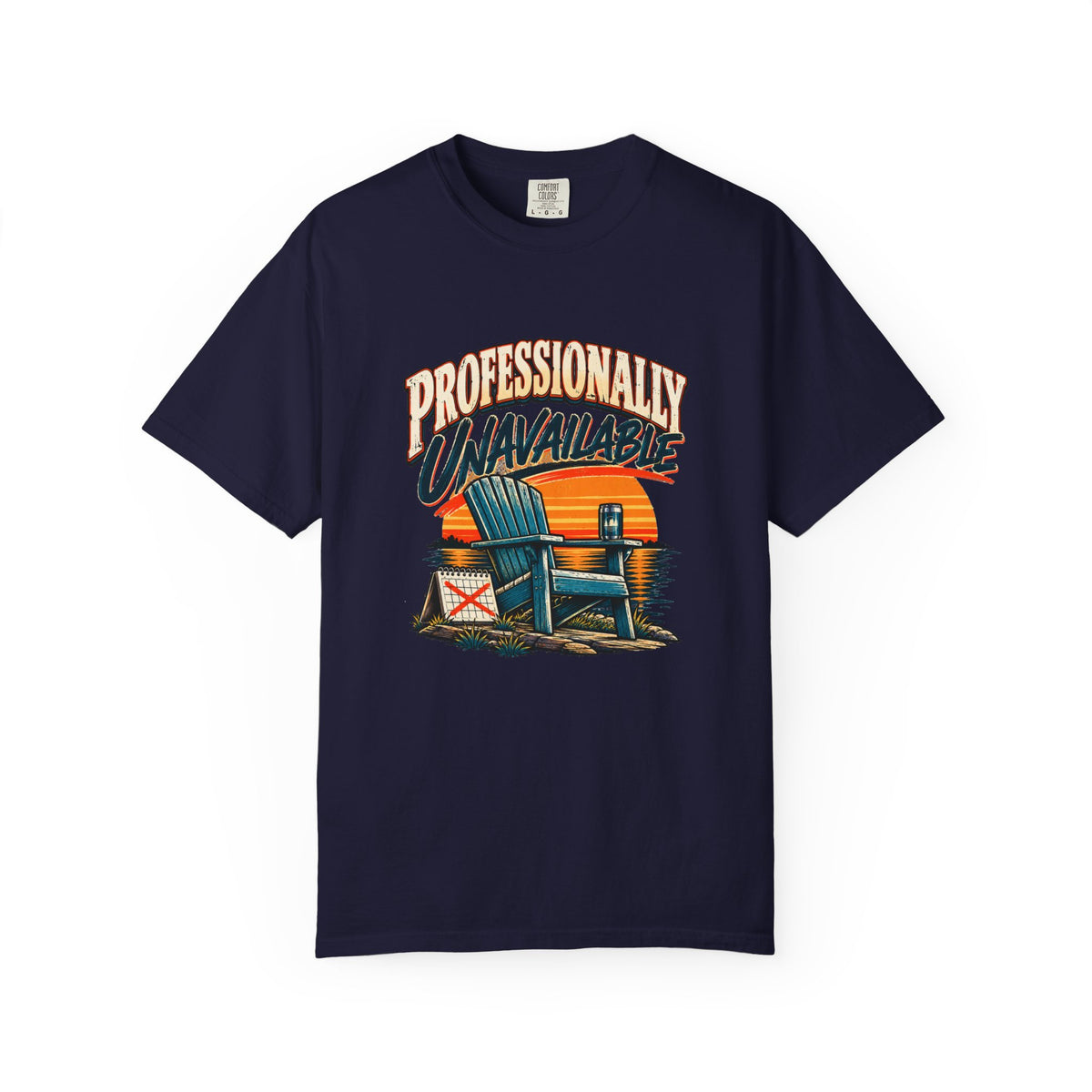 Professionally Unavailable T-Shirt | Funny Retro Relaxing Tee