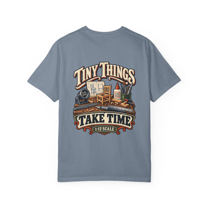 Tiny Things Take Time T-Shirt | 1:12 Scale Miniaturist Tee