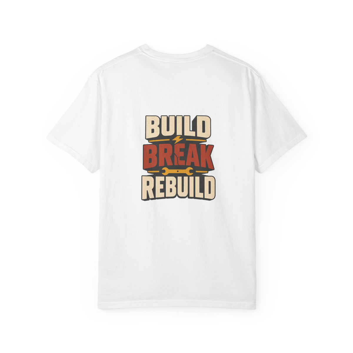 BUILD BREAK REBUILD T-Shirt | Retro Workshop Tee