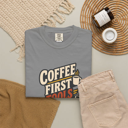 COFFEE FIRST TOOLS SECOND T-Shirt | Retro Workshop Tee