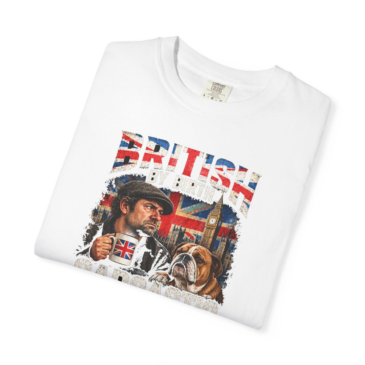 British By Birth Sarcastic By Choice T-Shirt | Vintage British Humor Tee