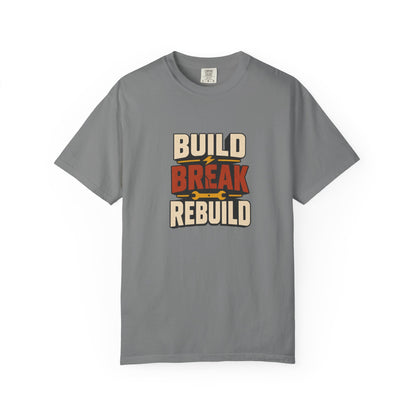 BUILD BREAK REBUILD T-Shirt | Retro Workshop Tee