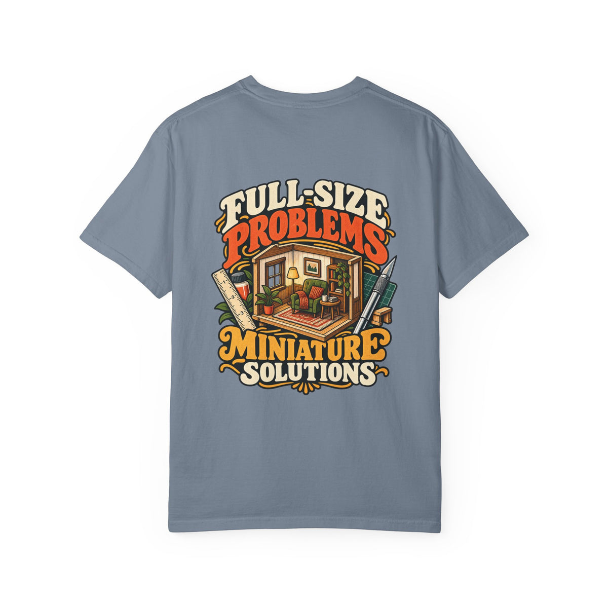 Full-Size Problems Miniature Solutions 1:12 scale miniaturist T-shirt