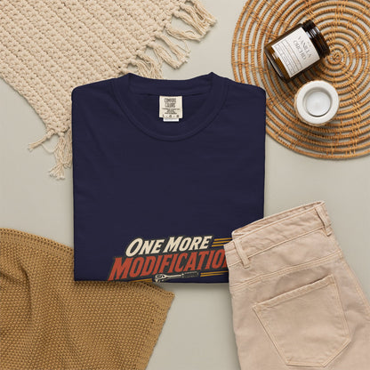 ONE MORE MODIFICATION T-Shirt | Retro Workshop Tee