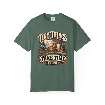 Tiny Things Take Time T-Shirt | 1:12 Scale Miniaturist Tee