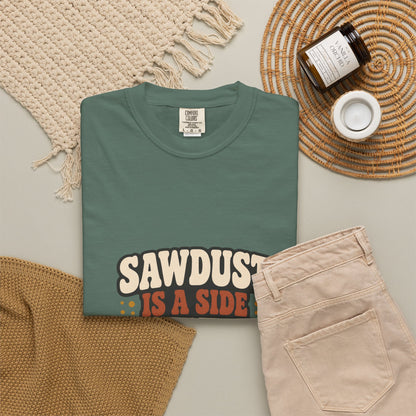 SAWDUST IS A SIDE EFFECT T-Shirt | Retro Workshop Tee