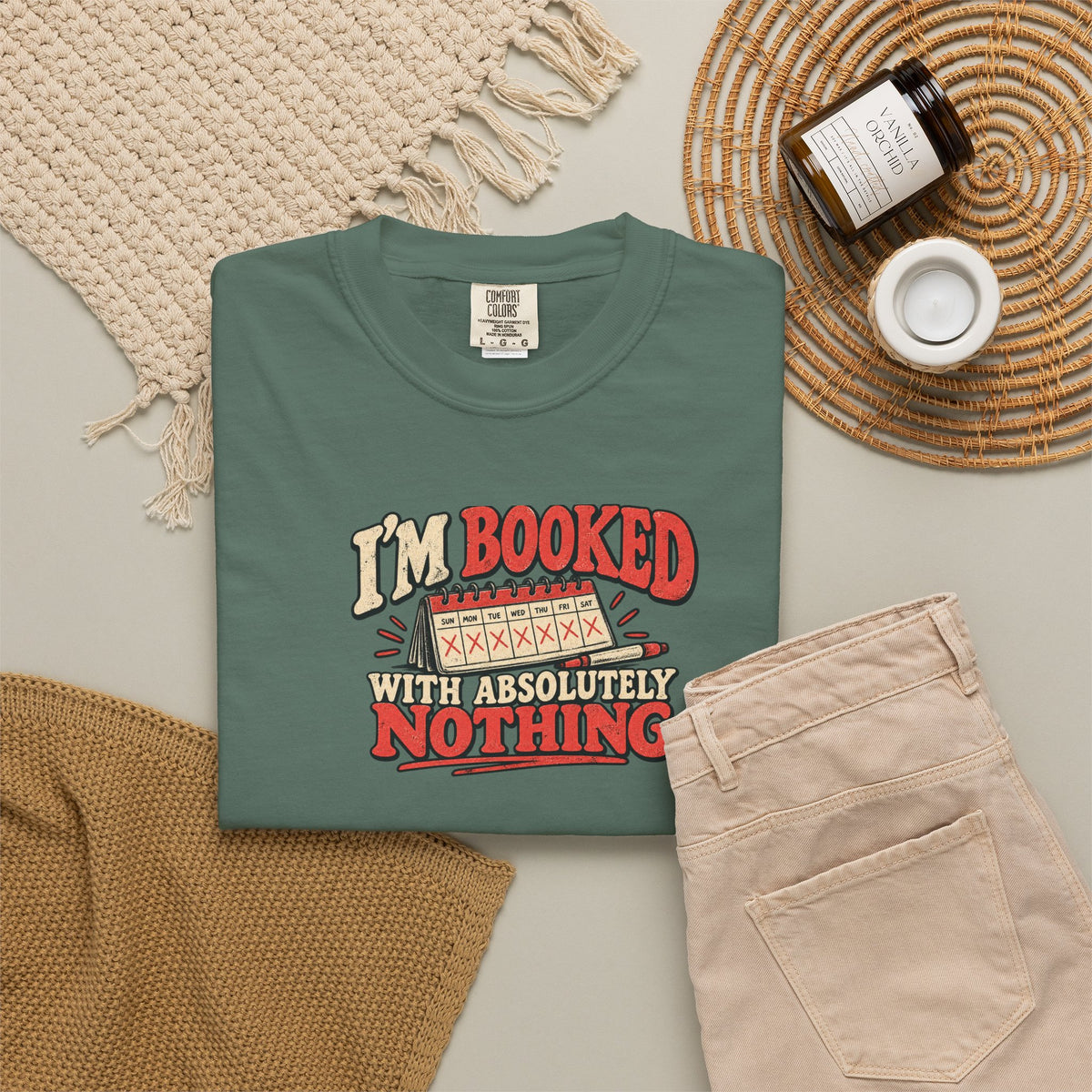 I'm Booked With Absolutely Nothing T-Shirt | Funny Retro Calendar Tee