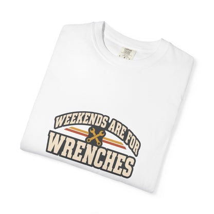 WEEKENDS ARE FOR WRENCHES T-Shirt | Retro Workshop Tee