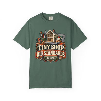 Tiny Shop. Big Standards. T-Shirt | 1:12 Scale Miniaturist Tee
