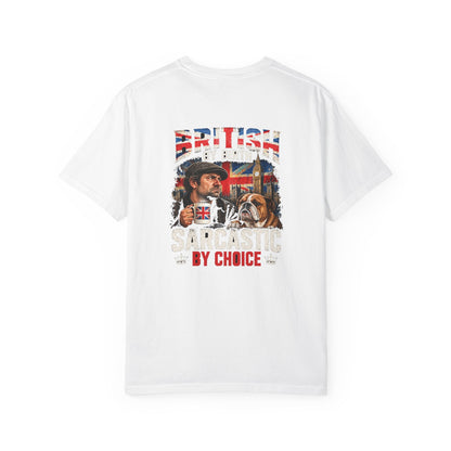 British By Birth Sarcastic By Choice T-Shirt | Vintage British Humor Tee