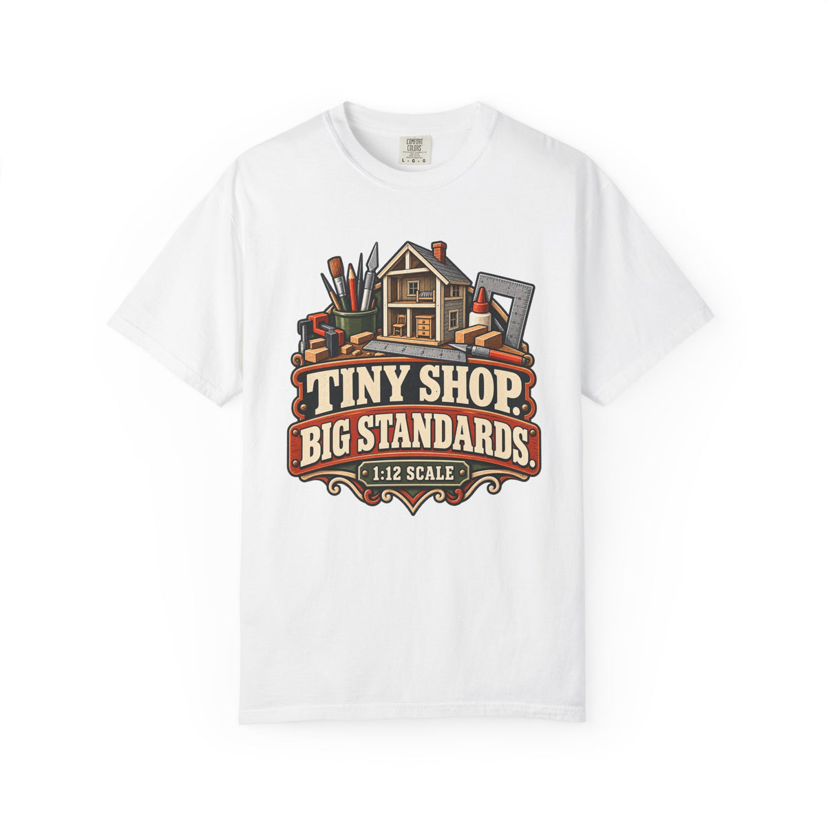 Tiny Shop. Big Standards. T-Shirt | 1:12 Scale Miniaturist Tee