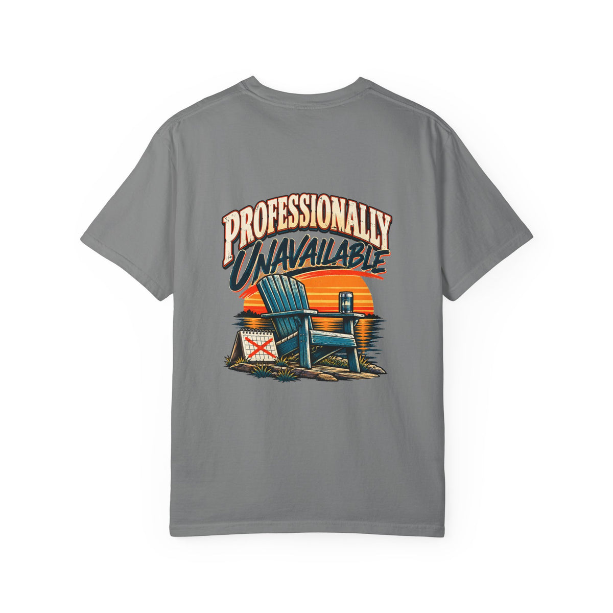 Professionally Unavailable T-Shirt | Funny Retro Relaxing Tee