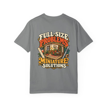 Full-Size Problems Miniature Solutions 1:12 scale miniaturist T-shirt