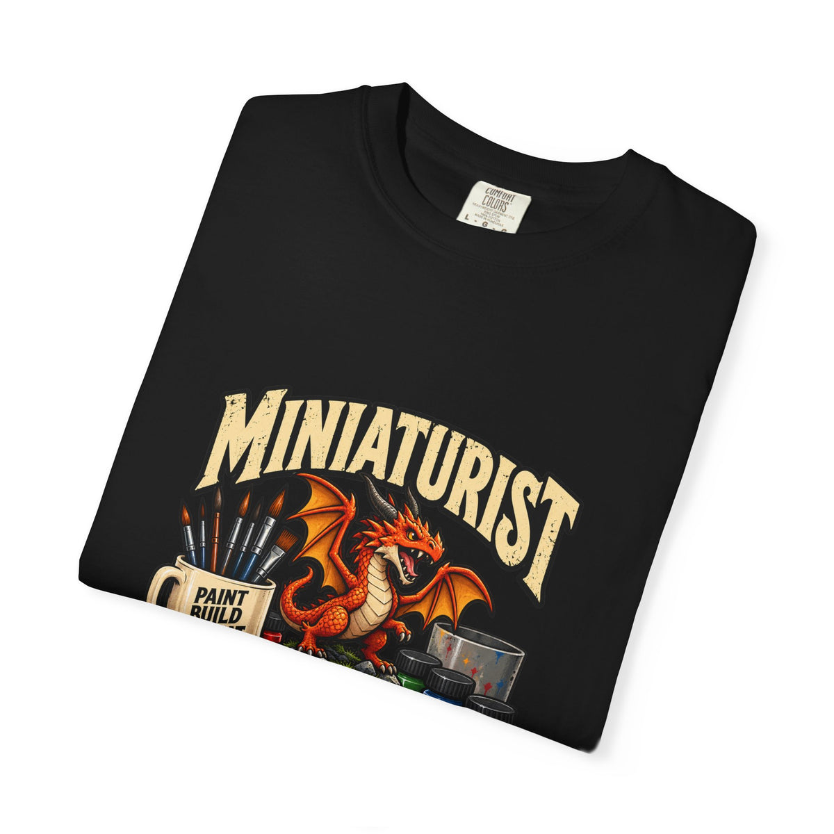 Miniaturist Dragon Paint Build Repeat T-Shirt | Miniature Painting Hobby Tee