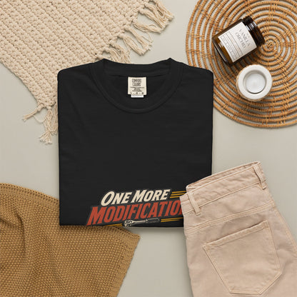 ONE MORE MODIFICATION T-Shirt | Retro Workshop Tee