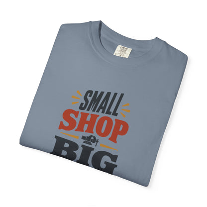 SMALL SHOP BIG IDEAS T-Shirt | Retro Workshop Tee