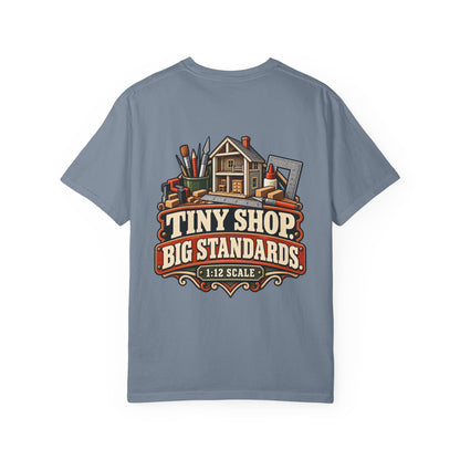 Tiny Shop. Big Standards. T-Shirt | 1:12 Scale Miniaturist Tee