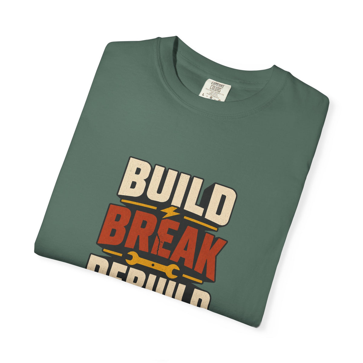 BUILD BREAK REBUILD T-Shirt | Retro Workshop Tee