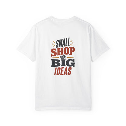 SMALL SHOP BIG IDEAS T-Shirt | Retro Workshop Tee