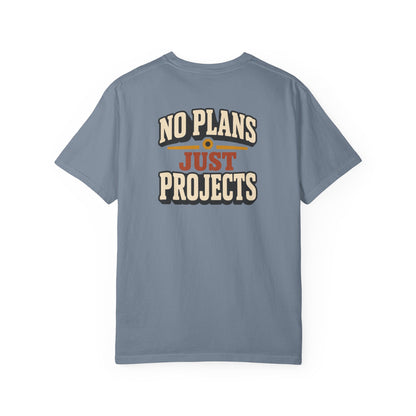 No Plans Just Projects T-Shirt | Retro Workshop Tee