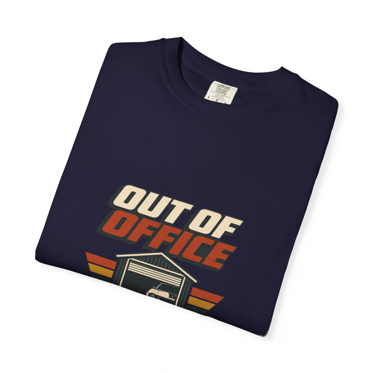 Out of Office In the Garage T-Shirt | Retro Garage Car Tee