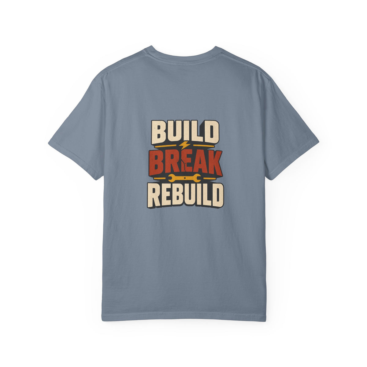 BUILD BREAK REBUILD T-Shirt | Retro Workshop Tee