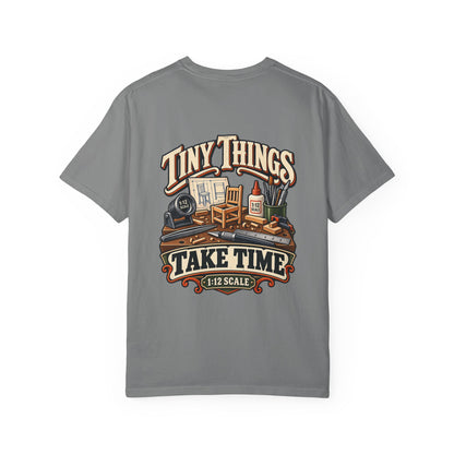 Tiny Things Take Time T-Shirt | 1:12 Scale Miniaturist Tee