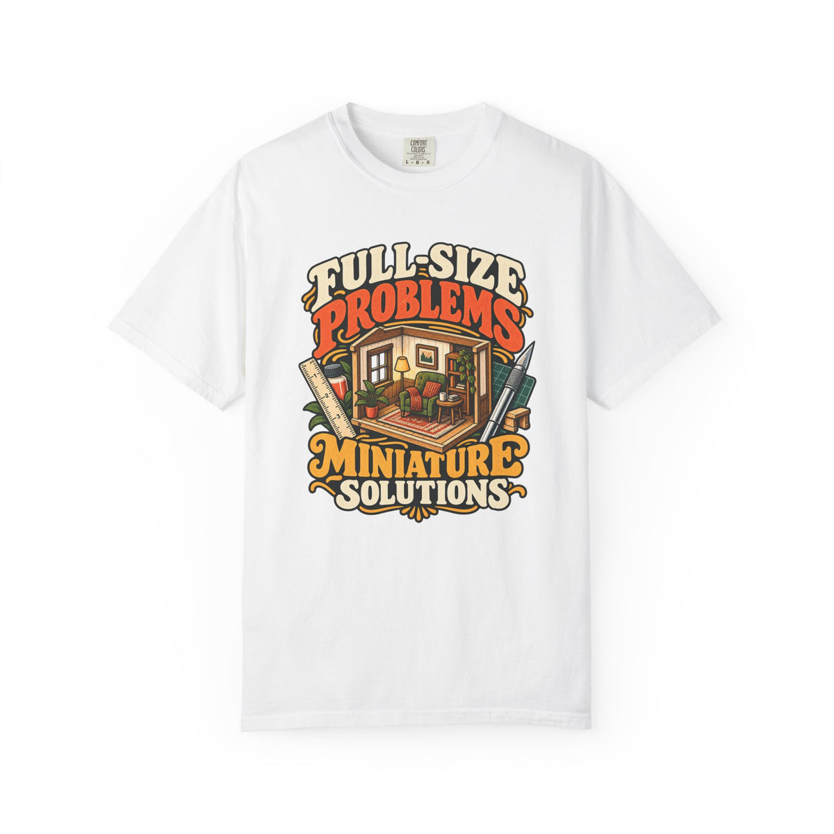 Full-Size Problems Miniature Solutions 1:12 scale miniaturist T-shirt