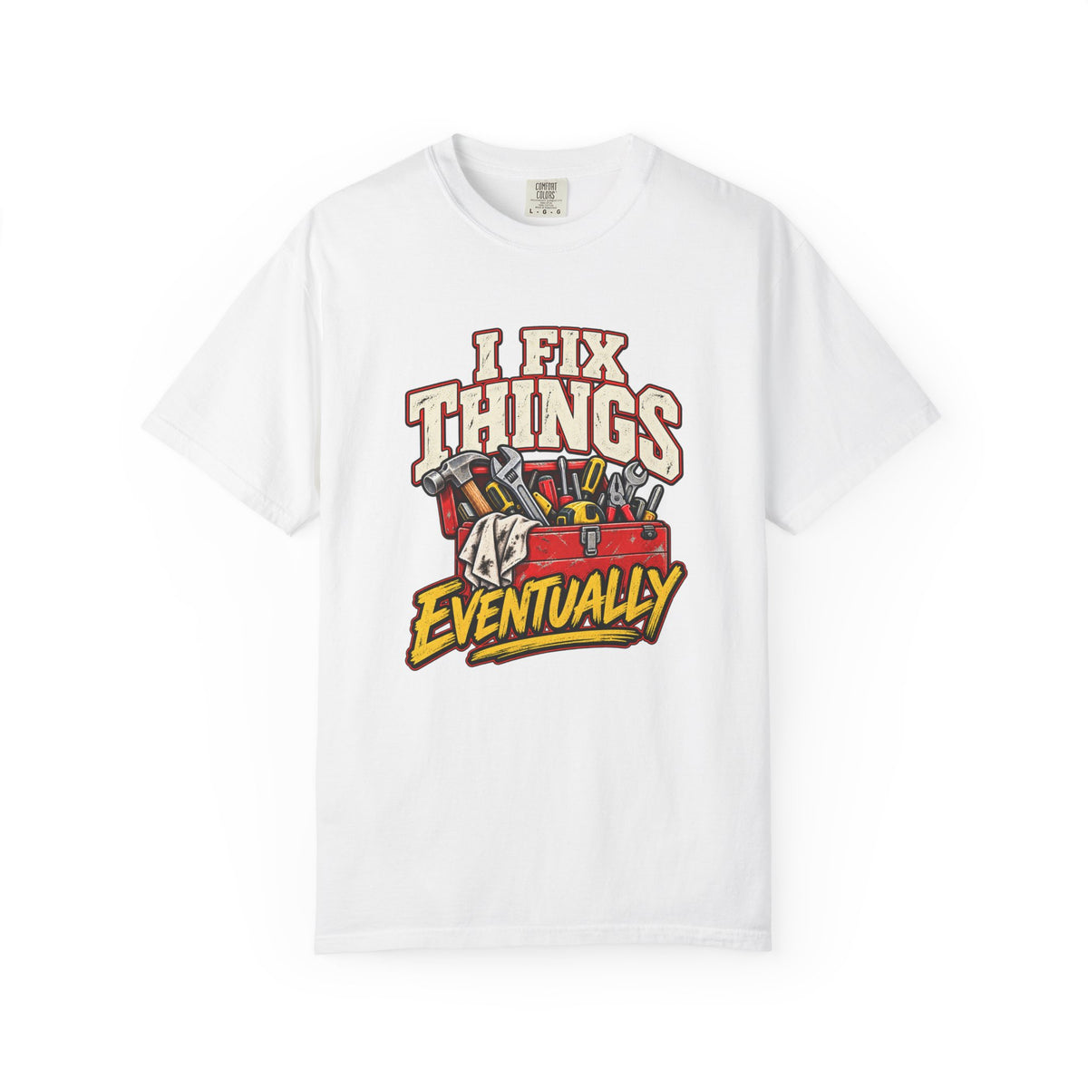 I Fix Things Eventually T-Shirt | Funny Vintage Toolbox Tee