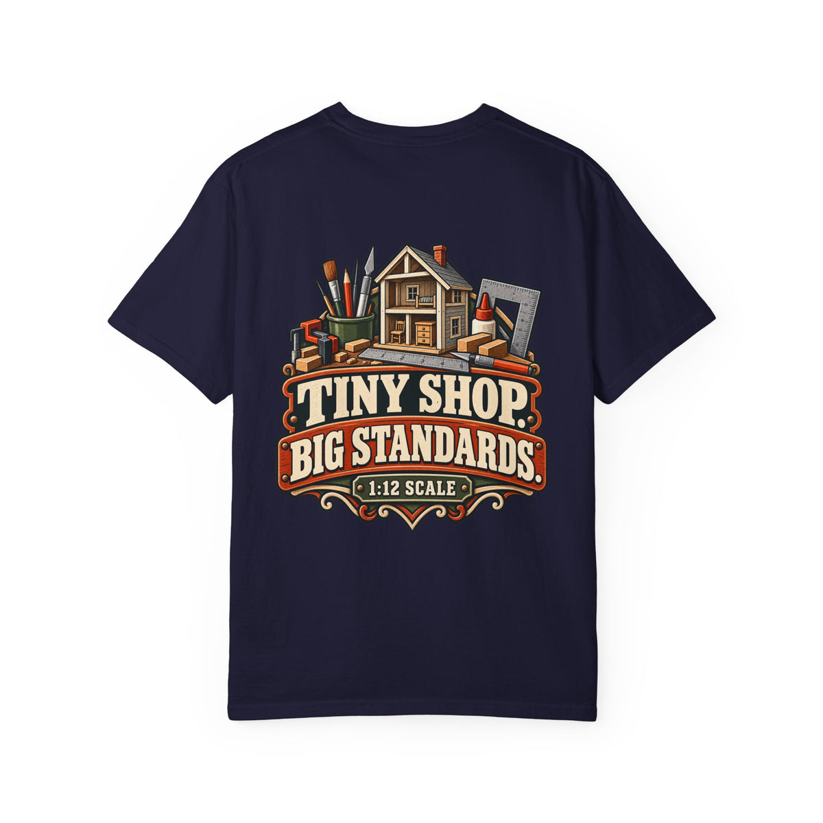 Tiny Shop. Big Standards. T-Shirt | 1:12 Scale Miniaturist Tee