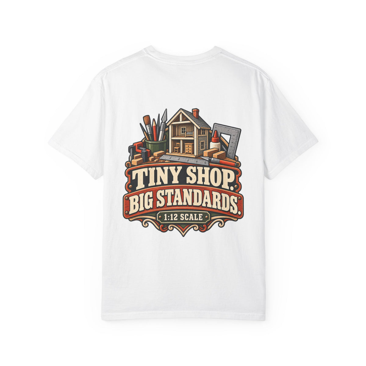 Tiny Shop. Big Standards. T-Shirt | 1:12 Scale Miniaturist Tee