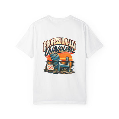 Professionally Unavailable T-Shirt | Funny Retro Relaxing Tee