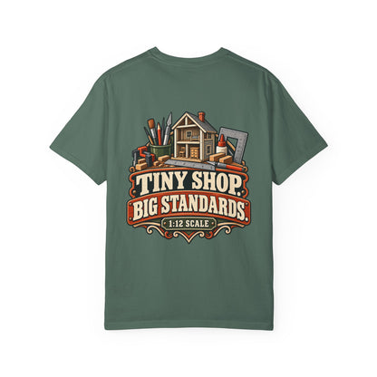 Tiny Shop. Big Standards. T-Shirt | 1:12 Scale Miniaturist Tee