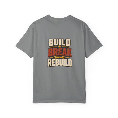 BUILD BREAK REBUILD T-Shirt | Retro Workshop Tee