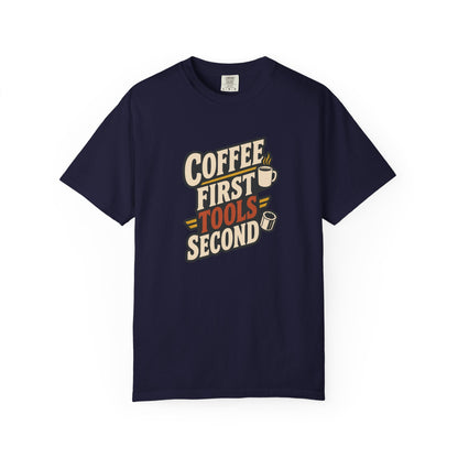 COFFEE FIRST TOOLS SECOND T-Shirt | Retro Workshop Tee