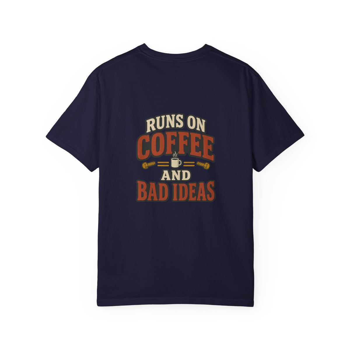 Runs on Coffee and Bad Ideas T-Shirt | Retro Garage Tee