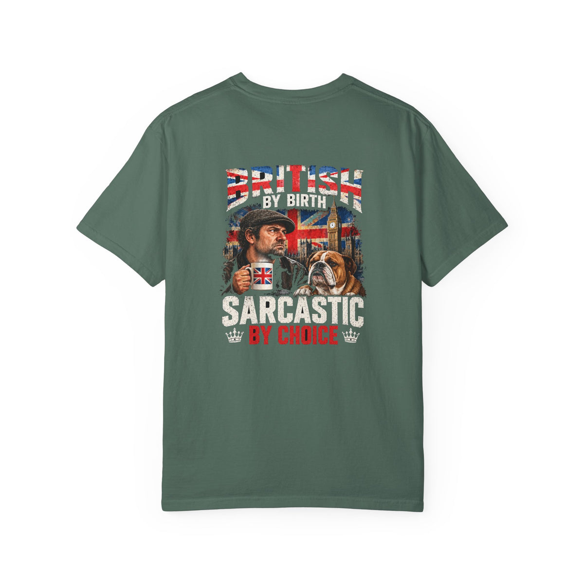 British By Birth Sarcastic By Choice T-Shirt | Vintage British Humor Tee